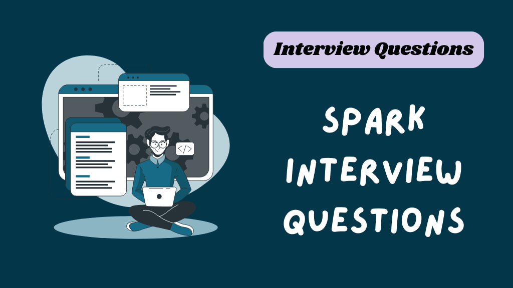 Pyspark interview questions for data engineer interview questions